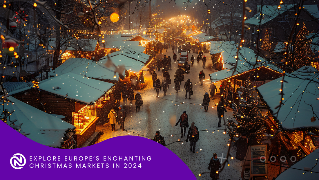 Explore Europe’s Enchanting Christmas Markets in 2024