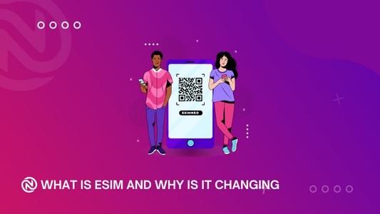 What is eSIM and Why Is It Changing the Way We Connect?